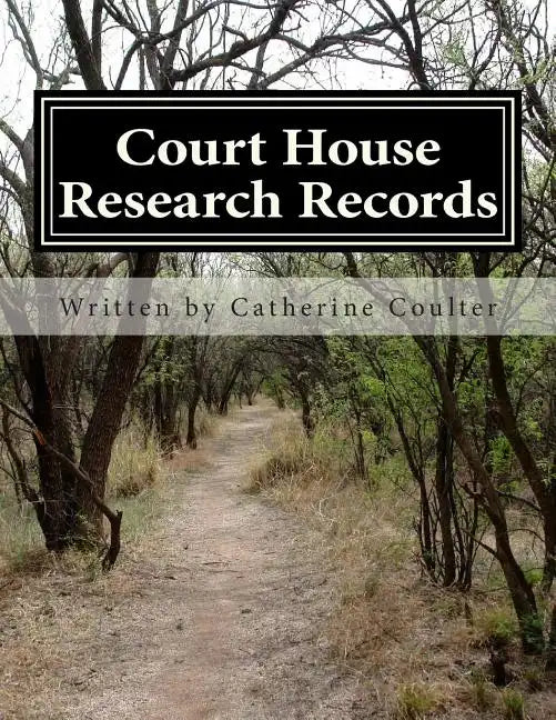 Court House Research Records: A Family Tree Research Workbook - Paperback