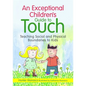 An Exceptional Children's Guide to Touch: Teaching Social and Physical Boundaries to Kids - Hardcover