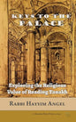 Keys to the Palace: Exploring the Religious Value of Reading Tanakh - Hardcover