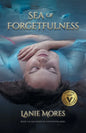 Sea of Forgetfulness - Paperback