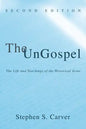 The UnGospel - Hardcover