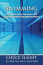 Swimming for Masters, Triathletes, Open Water, Fitness Swimmers, Coaches, Including Workout Development, Workout Modification and Workout Sets - Paperback