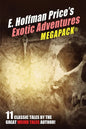 E. Hoffmann Price's Exotic Adventures MEGAPACK(R) - Paperback