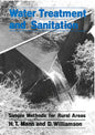 Water Treatment and Sanitation: A Handbook of Simple Methods for Rural Areas in Developing Countries - Paperback