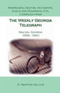 Marriages, Deaths, Accidents, Duels and Runaways, Etc., Compiled from the Weekly Georgia Telegraph, Macon, Georgia, 1858-1860 - Paperback