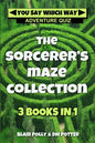 The Sorcerer's Maze Collection: Three Books in One - Paperback
