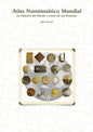 Atlas Numismático Mundial - La Historia del Mundo a través de sus Monedas - Paperback