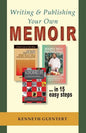 Writing and Publishing Your Own Memoir: ... in 15 easy steps - Paperback