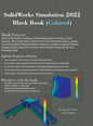 SolidWorks Simulation 2022 Black Book (Colored) - Hardcover