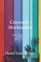 Cenzontle/Mockingbird (YA Edition): Songs of Empowerment (Poetry * Drama) - Paperback