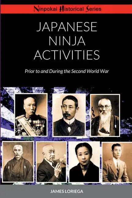 Japanese Ninja Activities: Prior to and During the Second World War - Paperback