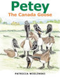 Petey: The Canada Goose - Paperback