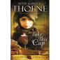 The Take This Cup - Paperback