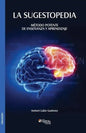 La Sugestopedia. Metodo Potente de Ensenanza y Aprendizaje - Paperback
