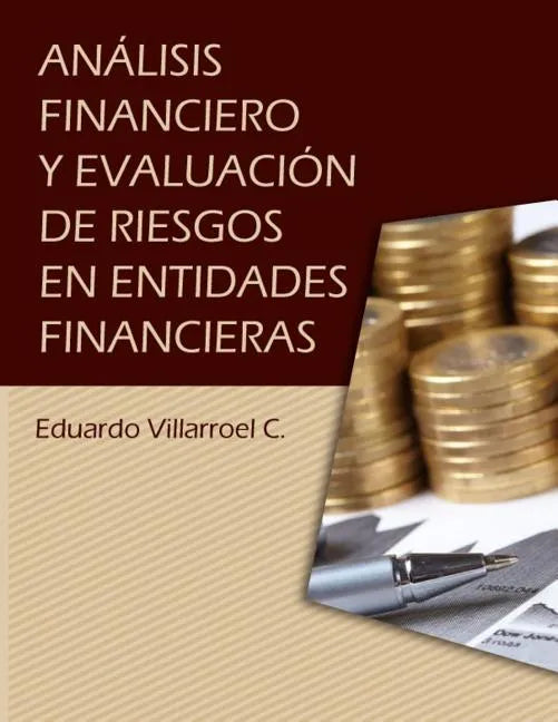 Análisis financiero y evaluación de riesgos en entidades financieras - Paperback