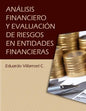 Análisis financiero y evaluación de riesgos en entidades financieras - Paperback