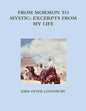 From Mormon to Mystic, Excerpts from My Life - Paperback