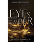 Eyes of Ember - Paperback