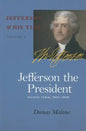 Jefferson the President: Second Term, 1805-1809 Volume 5 - Paperback