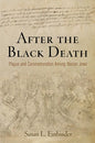 After the Black Death: Plague and Commemoration Among Iberian Jews - Paperback