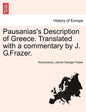 Pausanias's Description of Greece. Translated with a commentary by J. G.Frazer. Vol. I. - Paperback