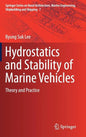 Hydrostatics and Stability of Marine Vehicles: Theory and Practice - Hardcover