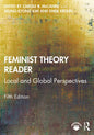 Feminist Theory Reader: Local and Global Perspectives - Paperback