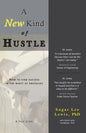 A New Kind of Hustle: How to Find Success in the Midst of Obstacles - Paperback