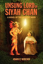 Unsung Lord of Siyah Chan: A Novel of the Ancient Maya - Paperback