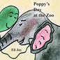Poppy's Day at the Zoo - Paperback