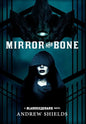 Mirror and Bone - Hardcover