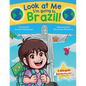Look at Me I'm going to Brazil!: A Bilingual Adventure! - Paperback