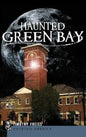 Haunted Green Bay - Hardcover