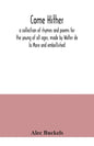 Come hither; a collection of rhymes and poems for the young of all ages, made by Walter de la Mare and embellished - Paperback