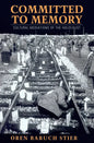 Committed to Memory: Cultural Mediations of the Holocaust - Paperback