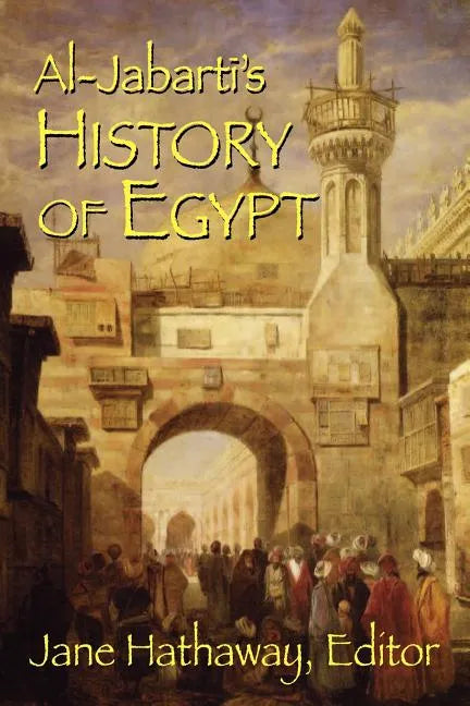 Al-Jabarti's History of Egypt - Paperback
