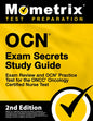 OCN Exam Secrets Study Guide - Exam Review and OCN Practice Test for the ONCC Oncology Certified Nurse Test: [2nd Edition] - Paperback
