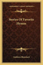 Stories Of Favorite Hymns - Paperback