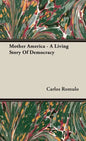 Mother America - A Living Story Of Democracy - Hardcover