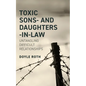 Toxic Sons- & Daughters-In-Law - Paperback