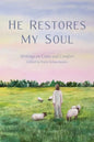 He Restores My Soul - Paperback