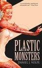 Plastic Monsters - Paperback