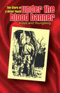 Under the Blood Banner: The Story of a Hitler Youth - Paperback