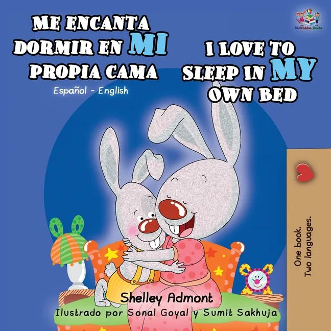 Me encanta dormir en mi propia cama I Love to Sleep in My Own Bed: Spanish English Bilingual Book - Paperback