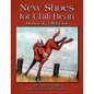 New Shoes for Chili Bean: Adventures of a Little Red Mule - Paperback