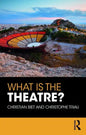What Is the Theatre? - Paperback