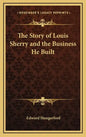 The Story of Louis Sherry and the Business He Built - Hardcover