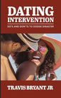 Dating Intervention: Do's and Don'ts to Dodge Disaster - Paperback