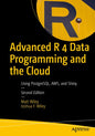 Advanced R 4 Data Programming and the Cloud: Using Postgresql, Aws, and Shiny - Paperback