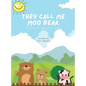 They call me Moo Bear: The story of making new friends - Hardcover